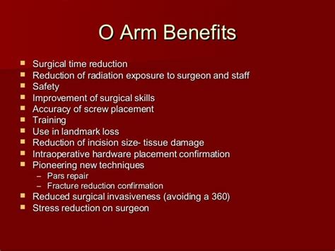 O Arm Benefits, Uses, Techniques and Pearls