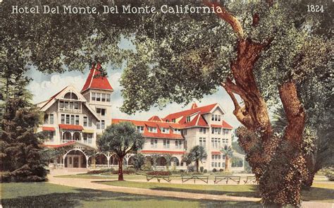 Del Monte California Hotel Del Monte General Exterior View Antique PC ...