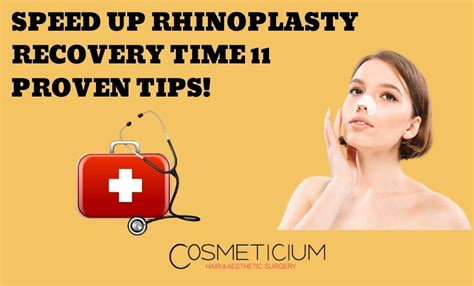 Speed Up Rhinoplasty Recovery Time: 11 Proven Tips! - Cosmeticium