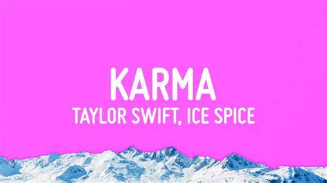 Taylor Swift Ft Ice Spice Karma Lyrics - Image to u