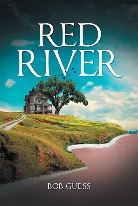 Red River (ebook), Bob Guess | 9781532023279 | Boeken | bol.com