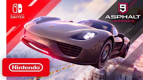 Asphalt 9: Legends - Launch Trailer - Nintendo Switch - YouTube