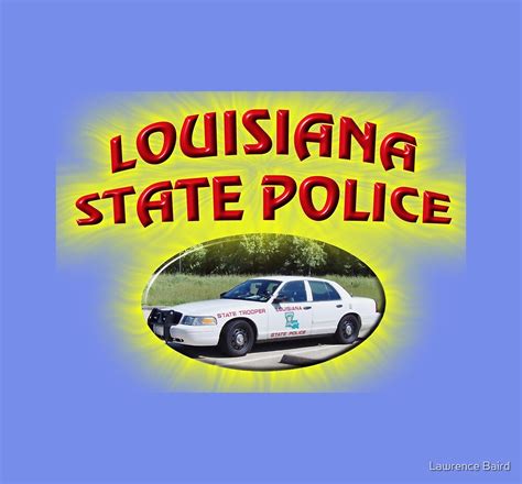 "Louisiana State Police Car" by Lawrence Baird | Redbubble