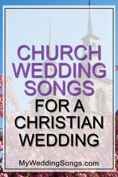 Church Wedding Songs For A Christian Marriage | Christian wedding songs, Ceremony songs, Wedding ...