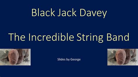 The Incredible String Band (ISB) Black Jack Davey karaoke - YouTube