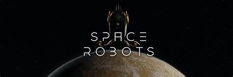 Space Robots — upcoming stuff. Here’s a thread about what’s coming… | by Horatiu Gadea | Medium