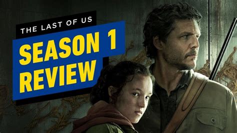 The Last of Us: Season 1 Review | DailyNewser.com