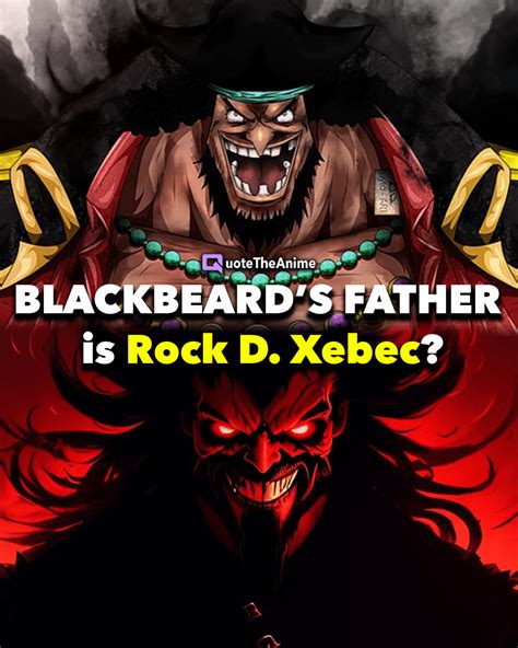 Blackbeard's Father is Rock D. Xebec? (THEORY) - QTA