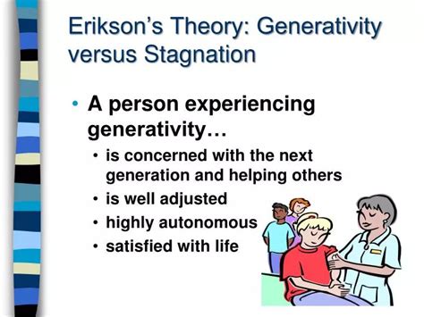 PPT - Erikson’s Theory: Generativity versus Stagnation PowerPoint ...