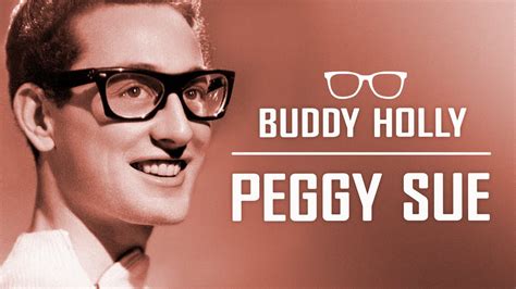 Buddy Holly • Peggy Sue • 1958 [HD] - YouTube