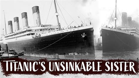 RMS Olympic: Titanic's Unsinkable Sister - YouTube