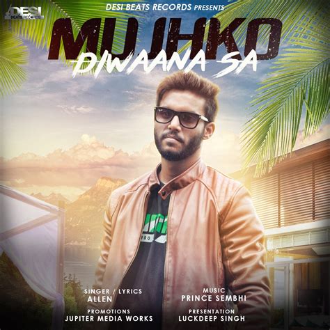 ‎Mujhko Diwaana Sa - Single - Album by Allen - Apple Music