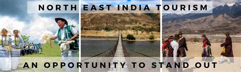 North East India Tourism: An Opportunity to Stand Out - Anvayins