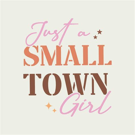 Just a small town girl Retro western quotes typography t shirt design 24056339 Vector Art at ...