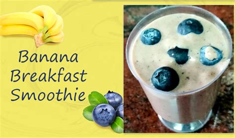 Banana Breakfast Smoothie - Healty Breakfast RecipeCooking Revived