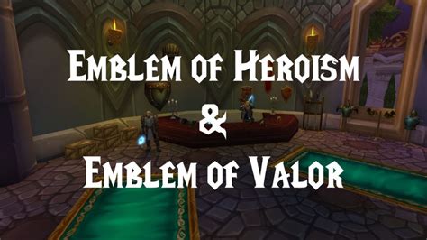 Emblem of Heroism and Emblem of Valor - WotLK Classic