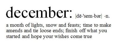 Definition Of December Pictures, Photos, and Images for Facebook, Tumblr, Pinterest, and Twitter