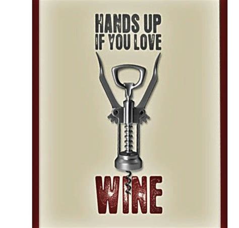 Where all my wine lovers ?? | Wine drinks, Wine humor, Wine meme