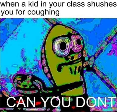 *Coughs* | Funny spongebob memes, Stupid funny memes, Clean memes