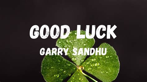 good luck song lyrics in punjabi by garry sandhu | latest punjabi song 2021 - YouTube