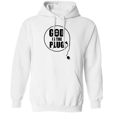 God Is The Plug 3 Shirt, Ladies, Tank Top, Sweatshirt, Long Sleeve, Hoodies,...