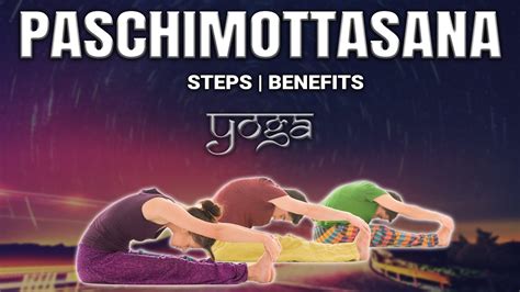 Paschimottasana | Steps | Benefits | Precautions | Gunjan Sharma | Yoga | Healthy Life | PMC ...