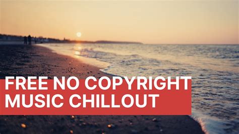 (Free) Ambient Music No Copyright / Royalty Free Music Chill by ...