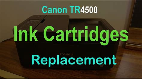 Canon Pixma TR4500 Ink Cartridge Replacement & Review. - YouTube