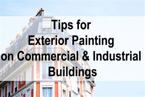 Tips for Exterior Painting On commercial and Industrial Buildings - Peek Brothers Painting