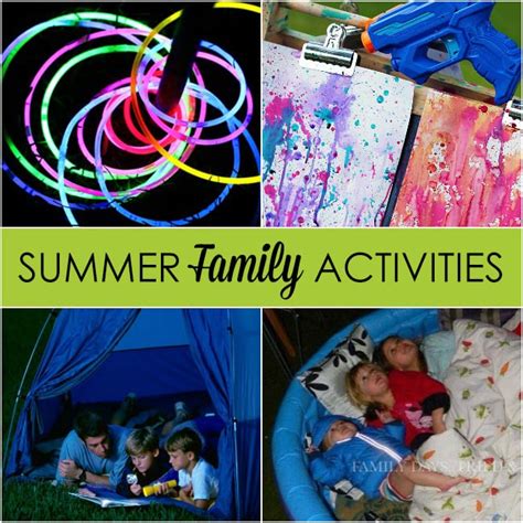 50 Fun & Easy Family Activities for Summer - Dating Divas