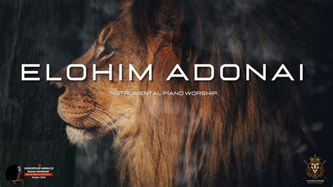 ELOHIM ADONAI- AH AH AH ELOHIM II 1hour piano worship/instrumental de prière - YouTube