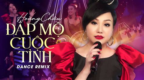 Bolero Remix 2023 Hay Nhất Bass Cực Mạnh | Đắp Mộ Cuộc Tình - Hoàng Châu - YouTube