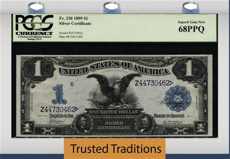 USA 1 Dollar 1899 SILVER CERTIFICATE STUNNING BLACK EAGLE PCGS 68 PPQ ...