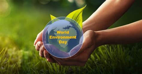 World Environment Day 2024: Theme, History, Significance, Quotes - Edudwar