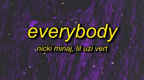 Nicki Minaj - Everybody (feat. Lil Uzi Vert) Lyrics - YouTube