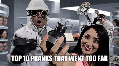 Image tagged in pranks - Imgflip