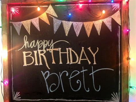 Happy Birthday Chalk Board I did for Brett's birthday! | Birthday chalkboard, Art birthday, Free ...