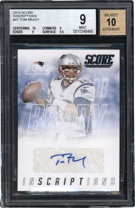 2015 Score Football Inscriptions #47 Tom Brady Autograph Card BGS MINT 9 - Auto 10