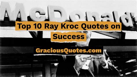 Ray Kroc Motivational Quotes