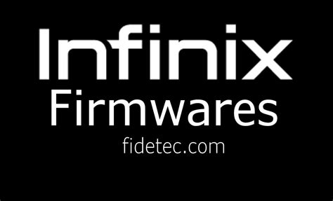 Factory Signed Infinix X6515 Firmware - Fidetec