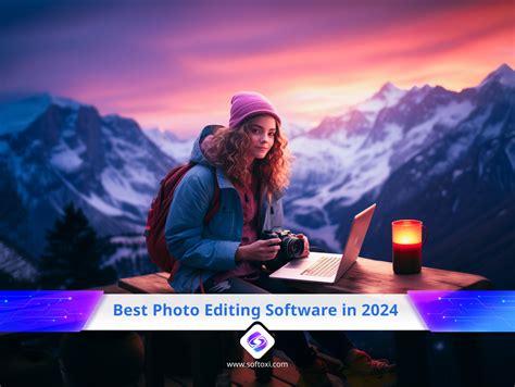 Best Photo Editing Software in 2024 | Softoxi