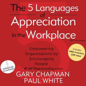 The 5 Languages of Appreciation in the Workplace by Gary Chapman ...