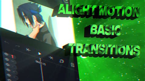 Alight motion|Basic transitions|tutorial - YouTube