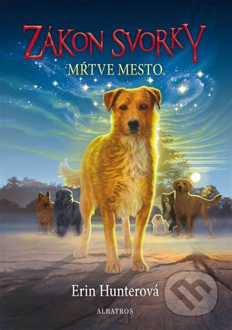 Martinus.sk > Knihy: Zákon svorky 1: Mŕtve mesto (Erin Hunter) Fantasy Series, Fantasy Books ...