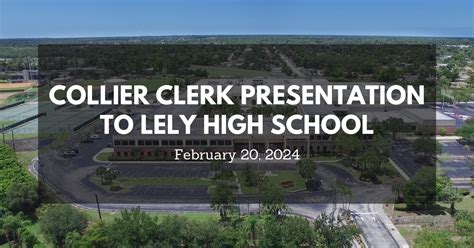 Presentation to Lely High School Government & Econ Classes – Collier ...