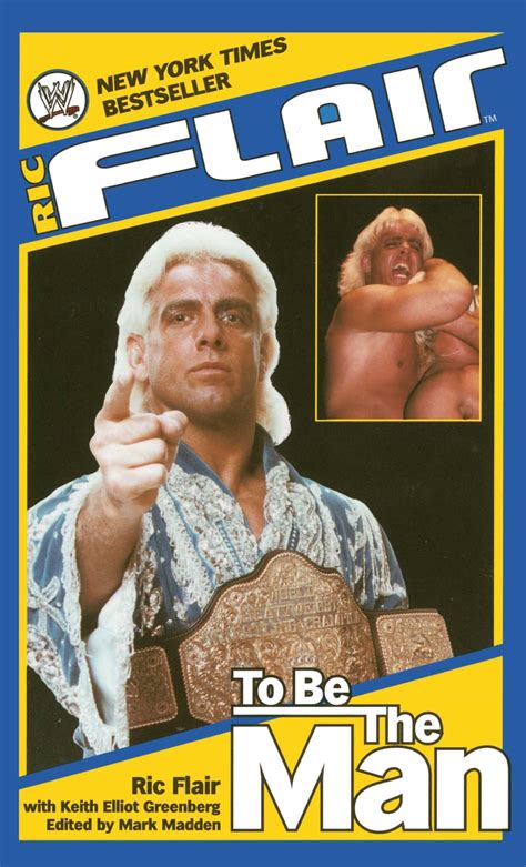 Ric Flair: To Be the Man | Book by Ric Flair, Keith Elliot Greenberg ...