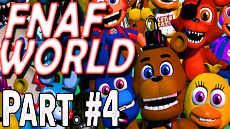 FNAF World Walkthrough Part 4 - FNAF World Gameplay - YouTube