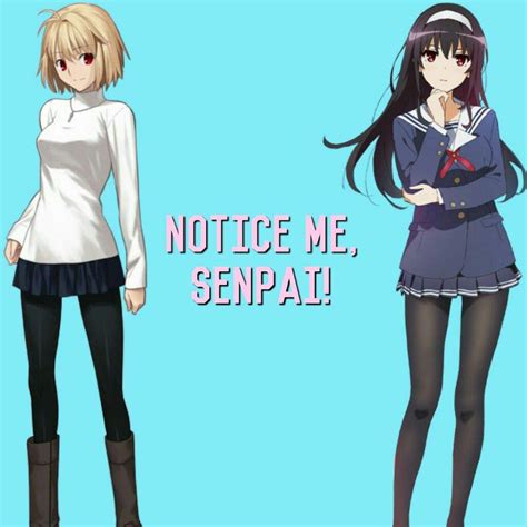 Notice Me, Senpai! | Anime Amino