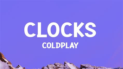 @coldplay - Clocks (Lyrics) - YouTube