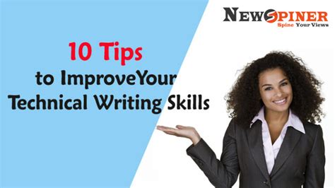 10 Tips to Improve Your Technical Writing Skills - Newspiner